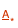 A/*