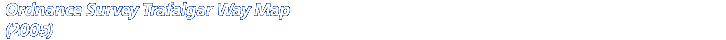 Ordnance Survey Trafalgar Way Map (2005)