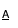 A/