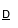 D/
