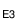 E3